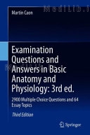 Examination Questions and Answers in Basic Anatomy and Physiology