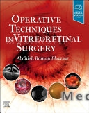 Operative Techniques in Vitreoretinal Surgery