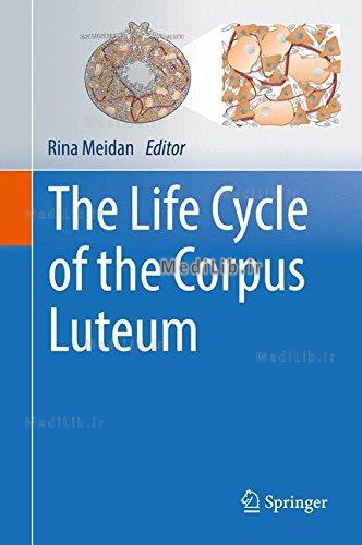 The Life Cycle of the Corpus Luteum