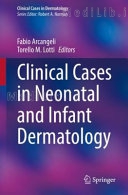 Clinical Cases in Neonatal and Infant Dermatology