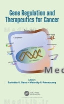 Gene Regulation and Therapeutics for Cancer