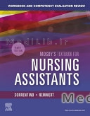 Workbook and Competency Evaluation Review for Mosby's Textbook for Nursing Assistants