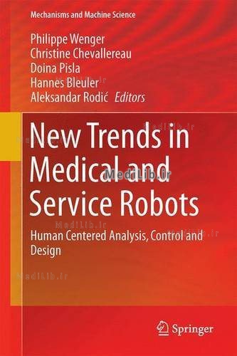 New Trends in Medical and Service Robots