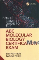 The Complete Guide to the ABC Molecular Biology Certification Exam