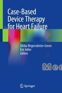 Case-Based Device Therapy for Heart Failure