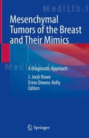 Mesenchymal Tumors of the Breast and Their Mimics