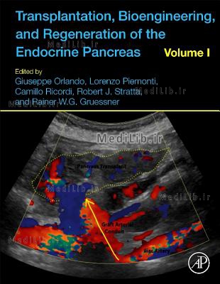 Transplantation, Bioengineering, and Regeneration of the Endocrine Pancreas: Volume 1