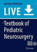 Textbook of Pediatric Neurosurgery