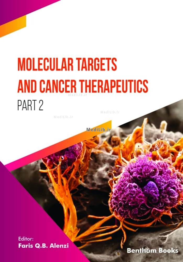 Molecular Targets and Cancer Therapeutics (Part 2)