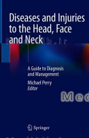 Diseases and Injuries to the Head, Face and Neck