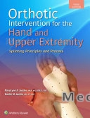 Orthotic Intervention for the Hand and Upper Extremity