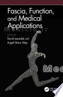 Fascia, Function, and Medical Applications